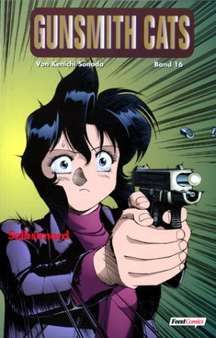Gunsmith Cats - Band 16 (Selbstmord)