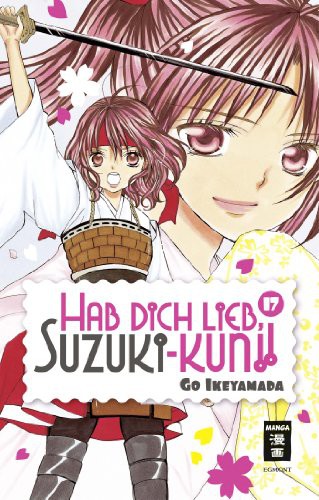 Hab dich lieb, Suzuki-kun!! - Band 17