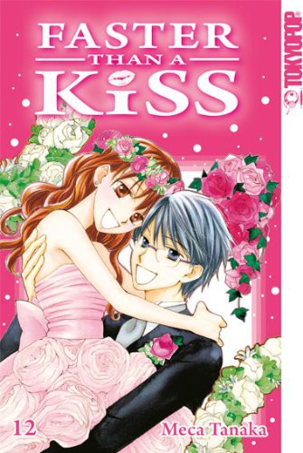 Faster than a Kiss - Band 12