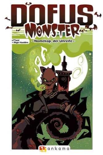 Dofus Monster - Band 5 (Nomekop, der Unreife)