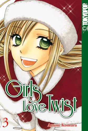 Girls Love Twist - Band 3