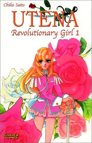 Utena. Revolutionary Girl