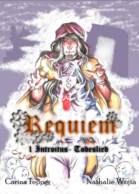 Requiem [by Carina Tepper & Natalie Wojta]
