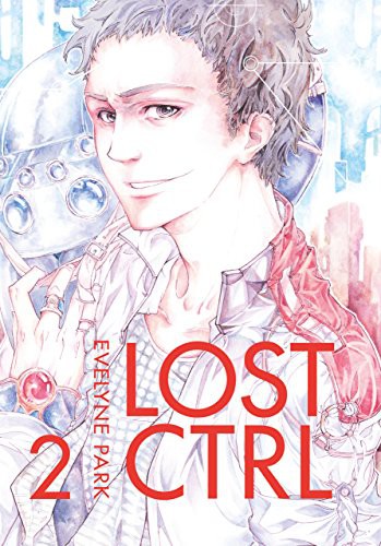 Lost CTRL - Band 2(Abschlussband)