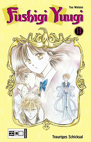 Fushigi Yuugi - Band 11 (Trauriges Schicksal)