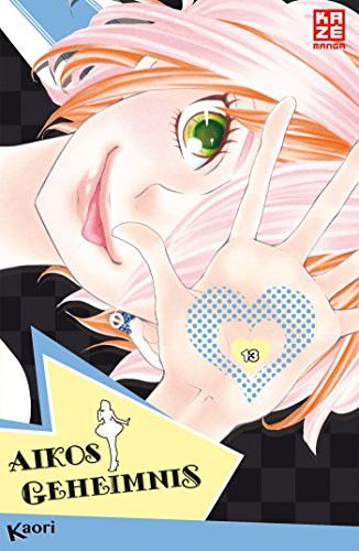 Aikos Geheimnis - Band 13