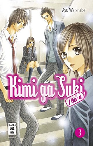 Kimi ga suki - I luv u - Band 3(Abschlussband)