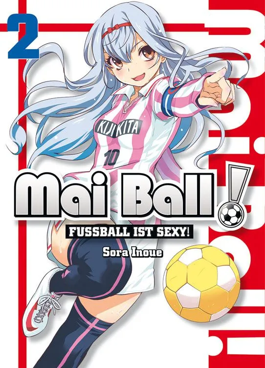 Mai Ball - Fußball ist sexy! - Band 2
