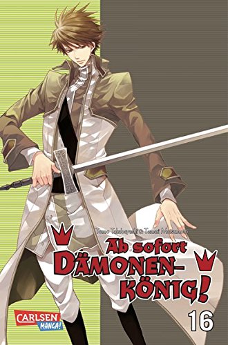 Ab sofort Dämonenkönig! - Band 16