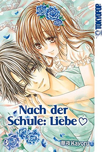 Nach der Schule: Liebe - Band 3