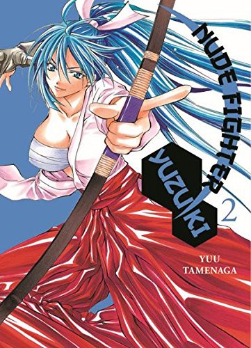 Nude Fighter Yuzuki - Band 2