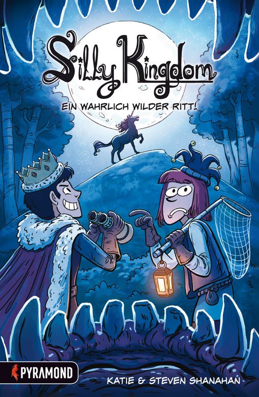 Silly Kingdom - Band 2 ( Ein wahrlich wilder Ritt!): Ein wahrlich wilder Ritt!