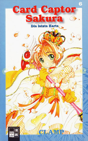 Card Captor Sakura - Band 6 (Die letzte Karte)