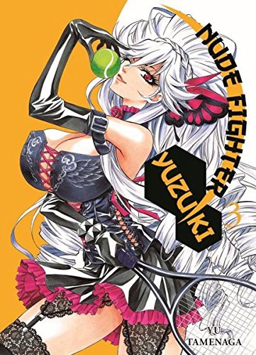 Nude Fighter Yuzuki - Band 3