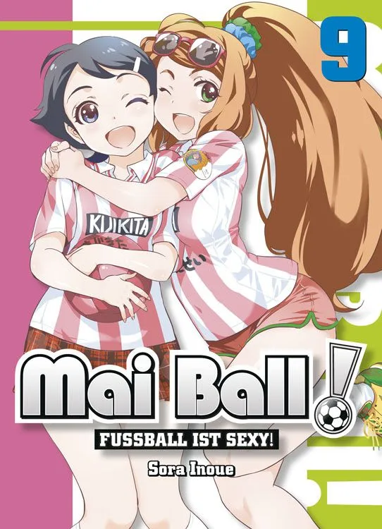 Mai Ball - Fußball ist sexy! - Band 9
