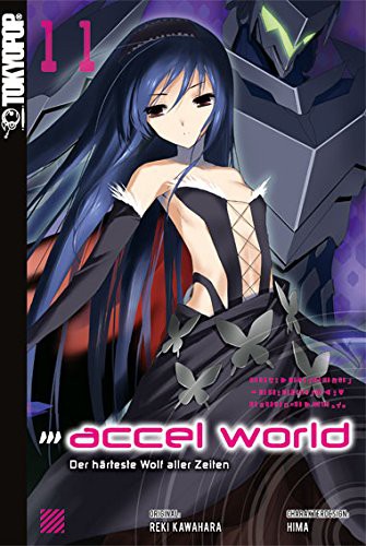Accel World (Novel) - Band 11 (Der härteste Wolf aller Zeiten)
