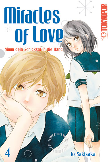 Miracles of Love - Nimm dein Schicksal in die Hand - Band 4