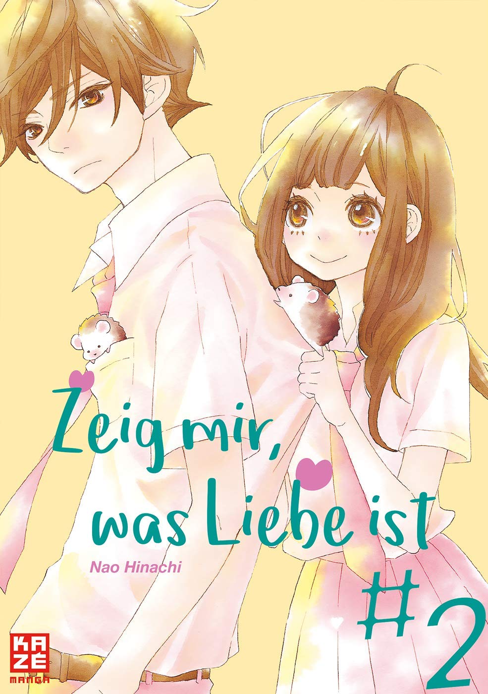 Zeig mir, was Liebe ist - Band 2