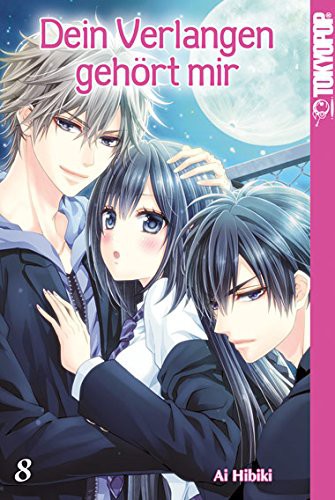 Dein Verlangen gehört mir - Band 8