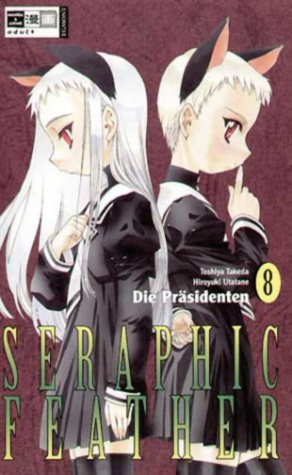 Seraphic Feather - Band 8 (Die Präsidenten)