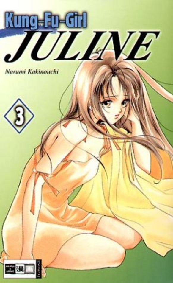 Kung-Fu-Girl Juline - Band 3