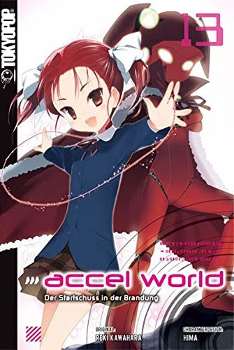 Accel World (Novel) - Band 13 (Der Startschuss in der Brandung)