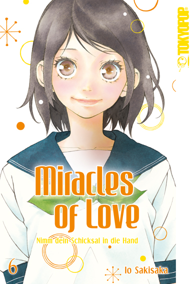 Miracles of Love - Nimm dein Schicksal in die Hand - Band 6