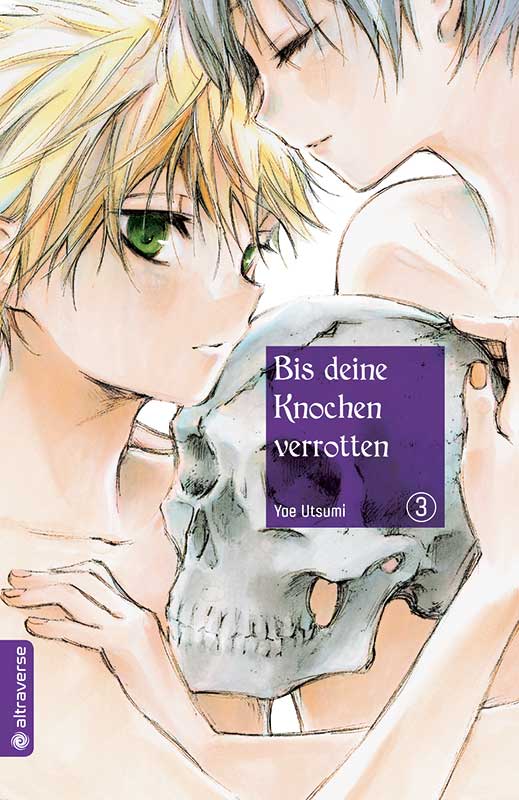 Bis deine Knochen verrotten - Band 3