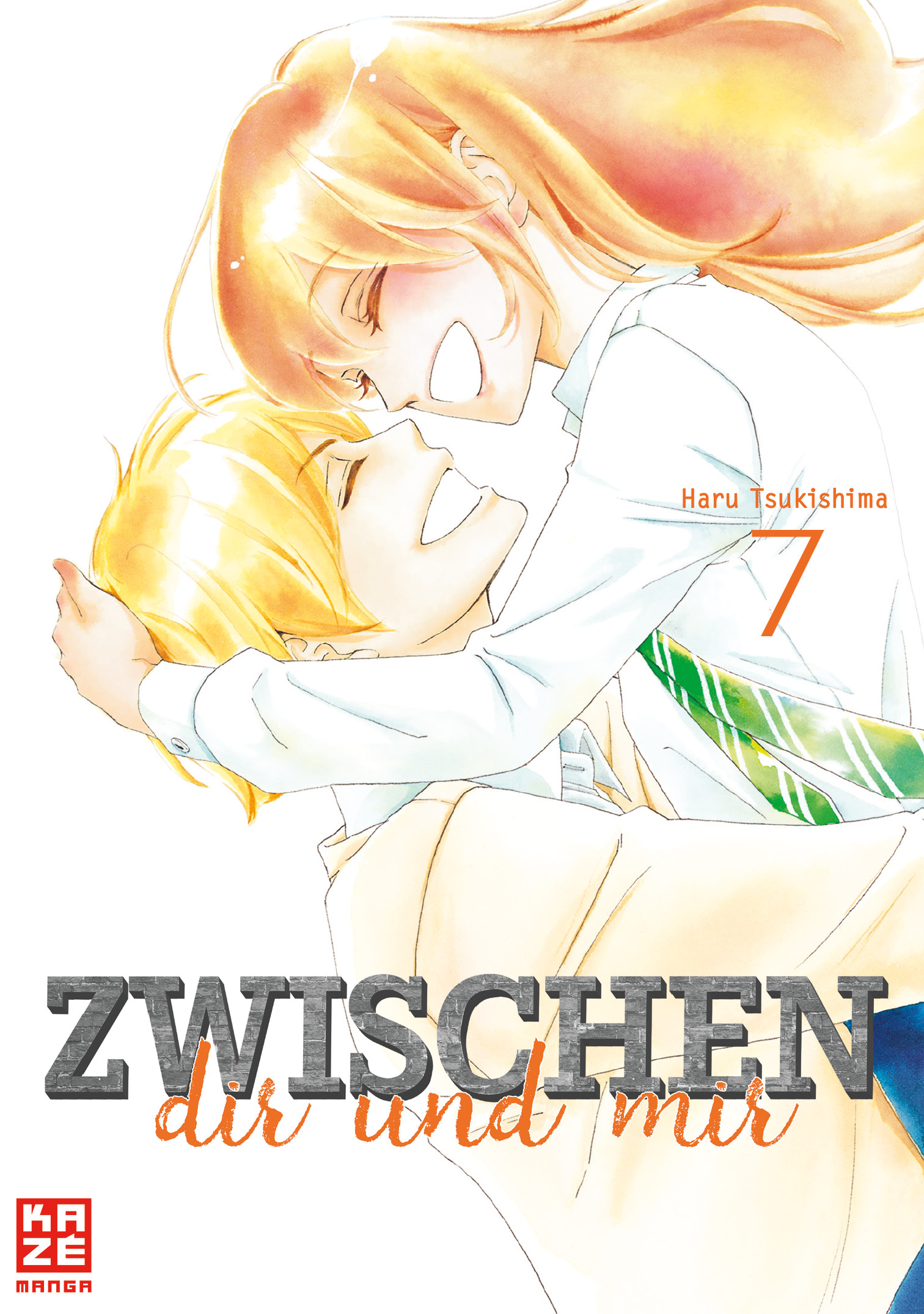 Zwischen dir und mir - Band 7(Abschlussband)