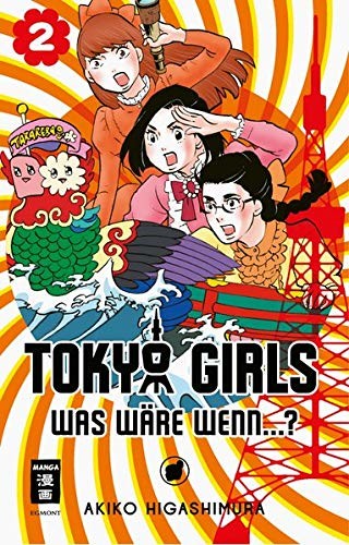 Tokyo Girls: Was wäre wenn...? - Band 2