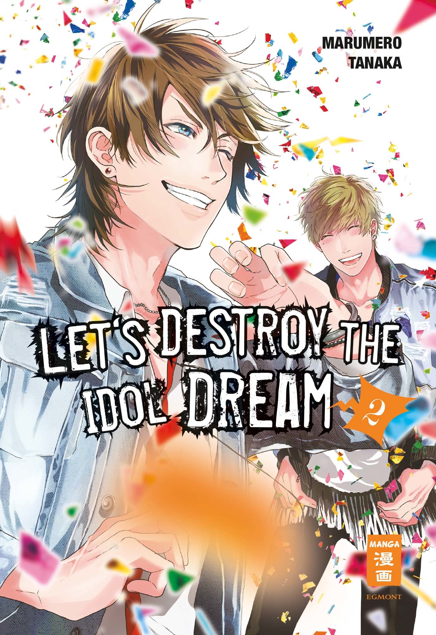 Let's destroy the Idol Dream - Band 2