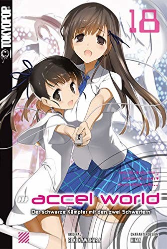 Accel World (Novel) - Band 18 (Der schwarze Kämpfer mit den zwei Schwertern)
