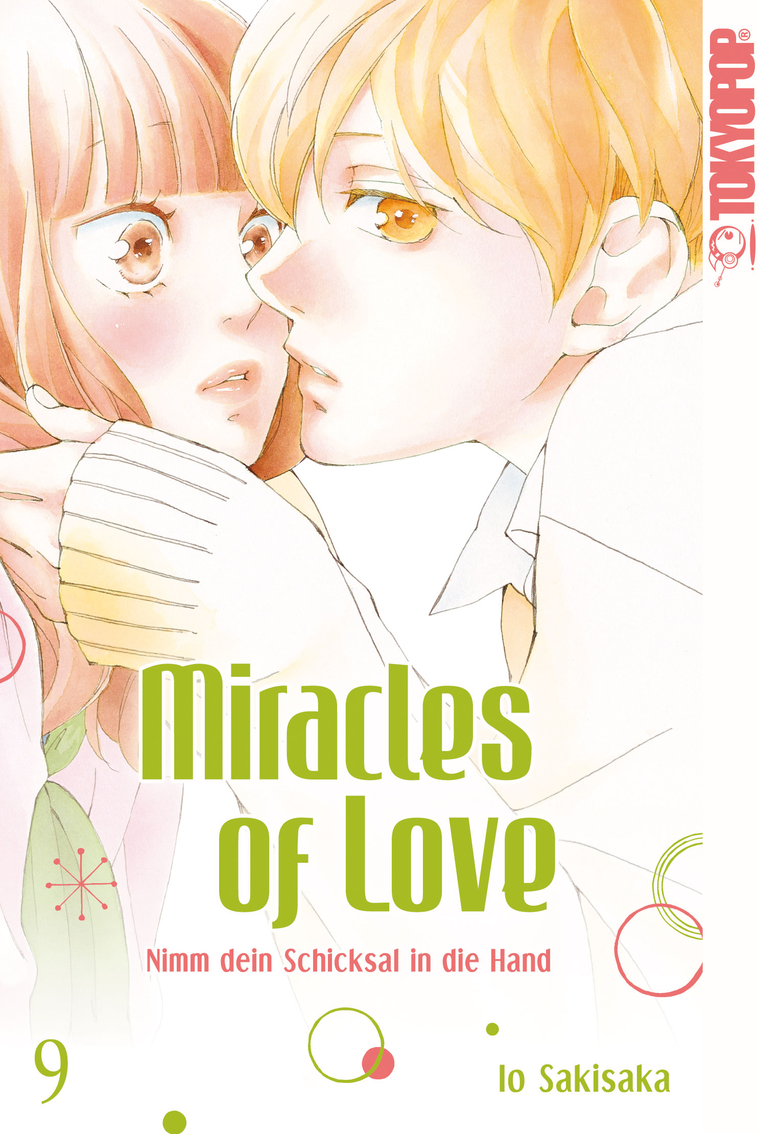 Miracles of Love - Nimm dein Schicksal in die Hand - Band 9
