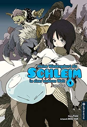 Meine Wiedergeburt als Schleim in einer anderen Welt (Light Novel)
