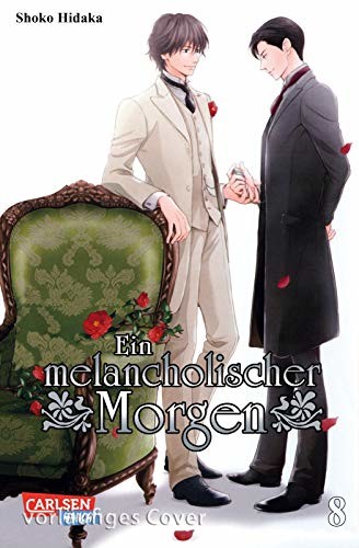 Ein melancholischer Morgen - Band 8(Abschlussband)