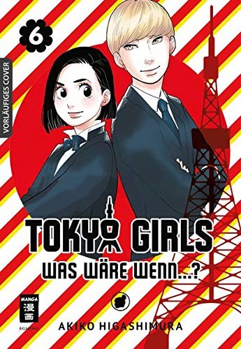 Tokyo Girls: Was wäre wenn...? - Band 6