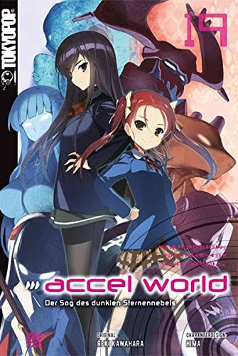 Accel World (Novel) - Band 19 (Der Sog des dunklen Sternennebels)