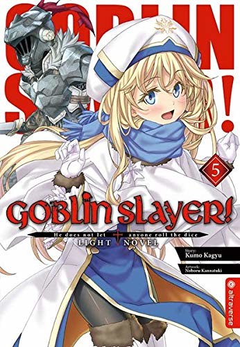 Goblin Slayer (Light Novel) - Band 5