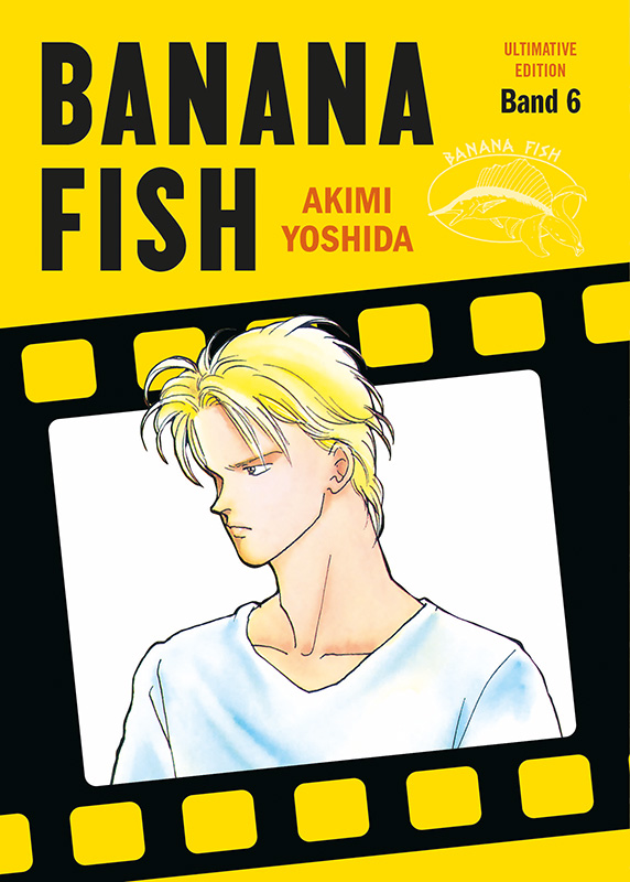 Banana Fish: Ultimative Edition - Band 6