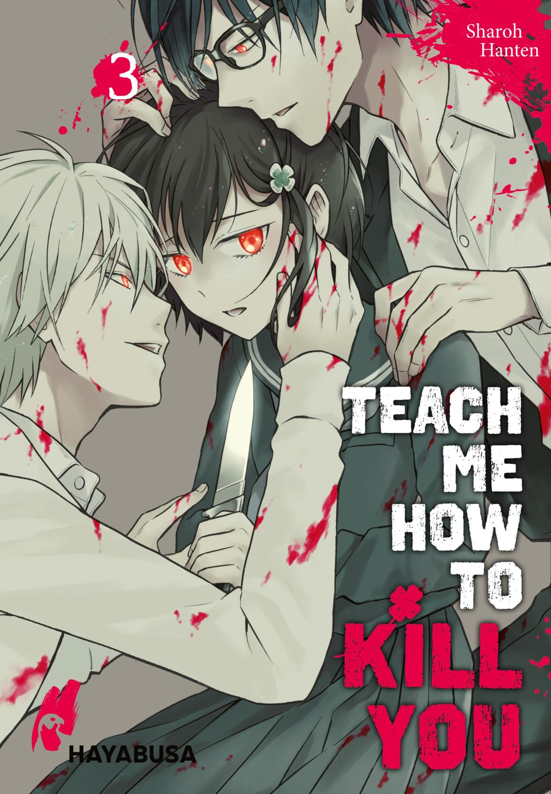 Teach me how to kill you - Band 3