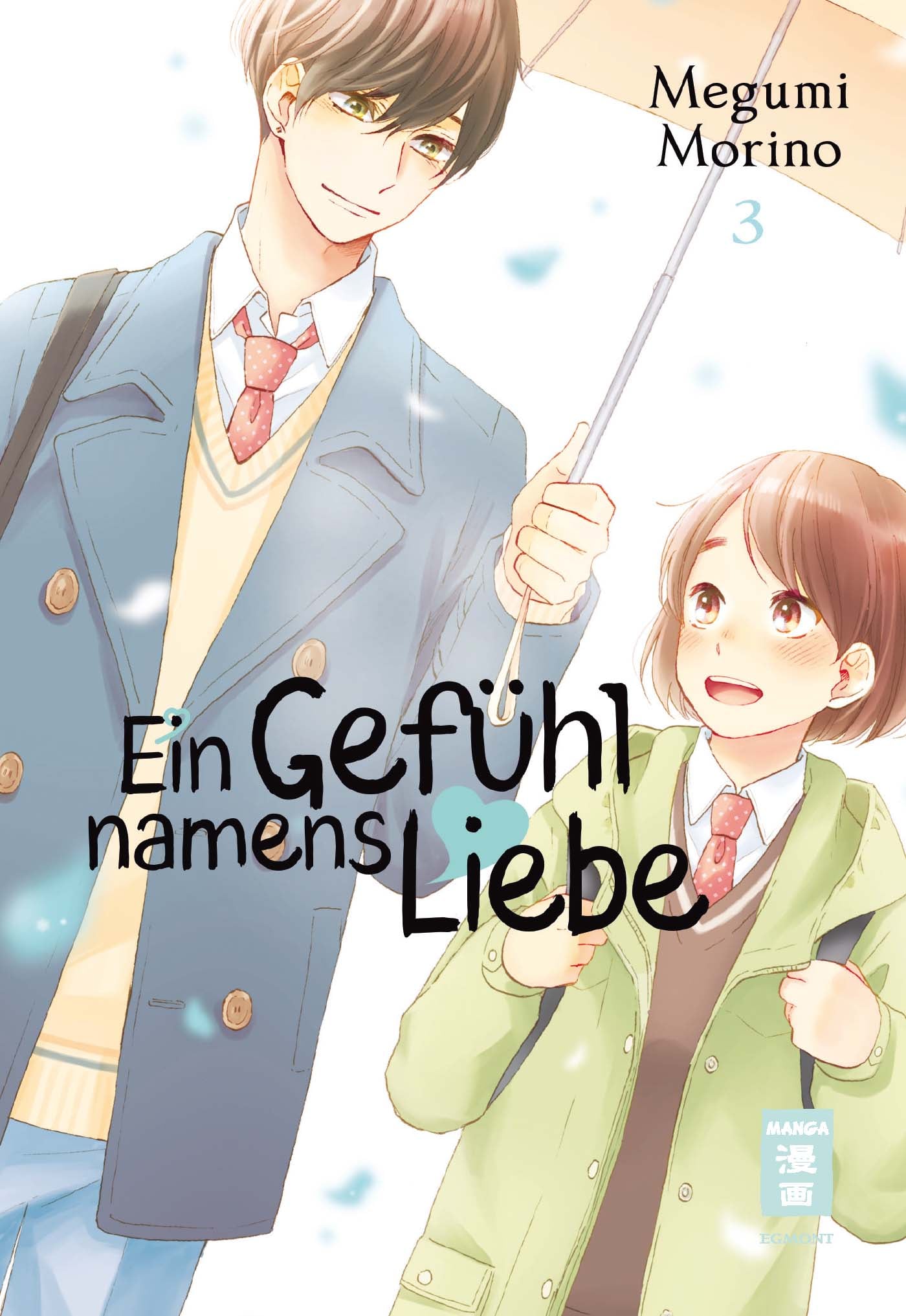 Ein Gefühl namens Liebe - Band 3
