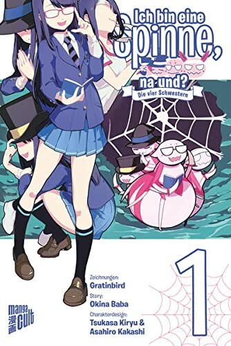 Ich bin eine Spinne, na und? Die vier Schwestern