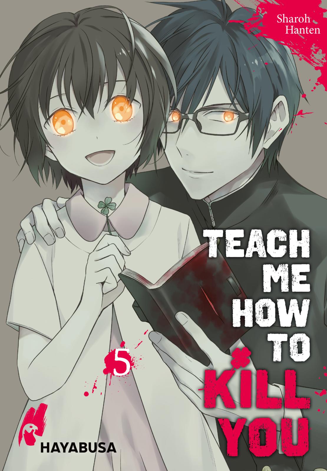 Teach me how to kill you - Band 5