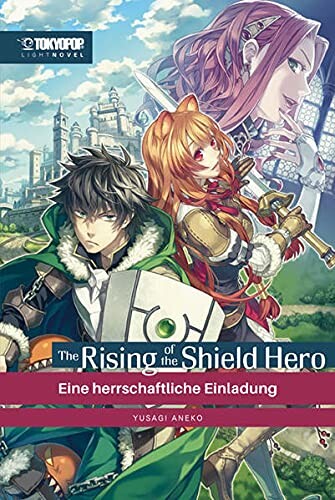 The Rising of the Shield Hero (Light Novel) - Band 1 (Eine herrschaftliche Einladung)