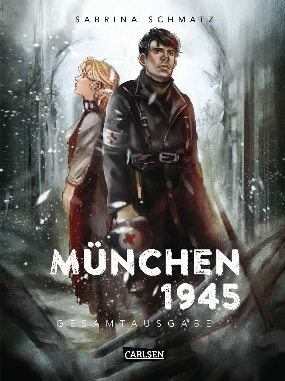 München 1945 (Gesamtausgabe) - Band 1
