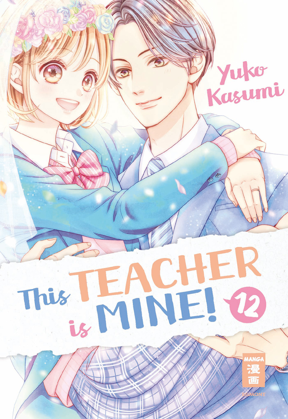 This Teacher is Mine! - Band 12(Abschlussband)