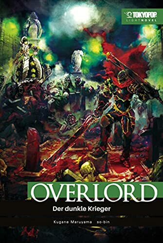 Overlord (Light Novel) - Band 2 (The Dark Warrior (Hardcover)): The Dark Warrior (Hardcover)