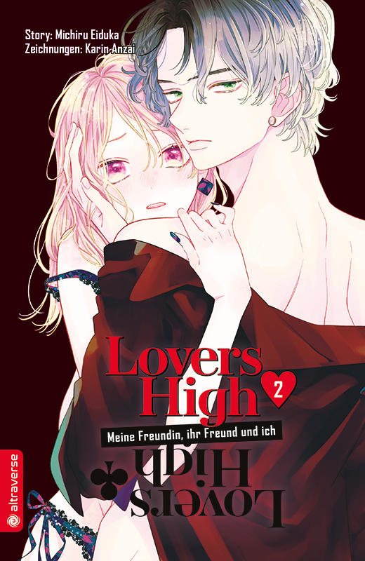 Lovers High - Meine beste Freundin, ihr Freund und ich - Band 2