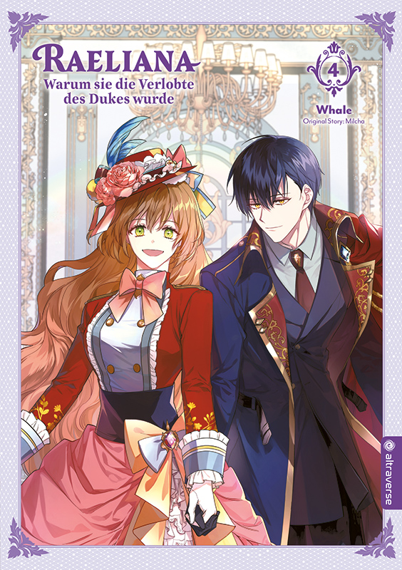 Raeliana - Warum sie die Verlobte des Dukes wurde - Band 4