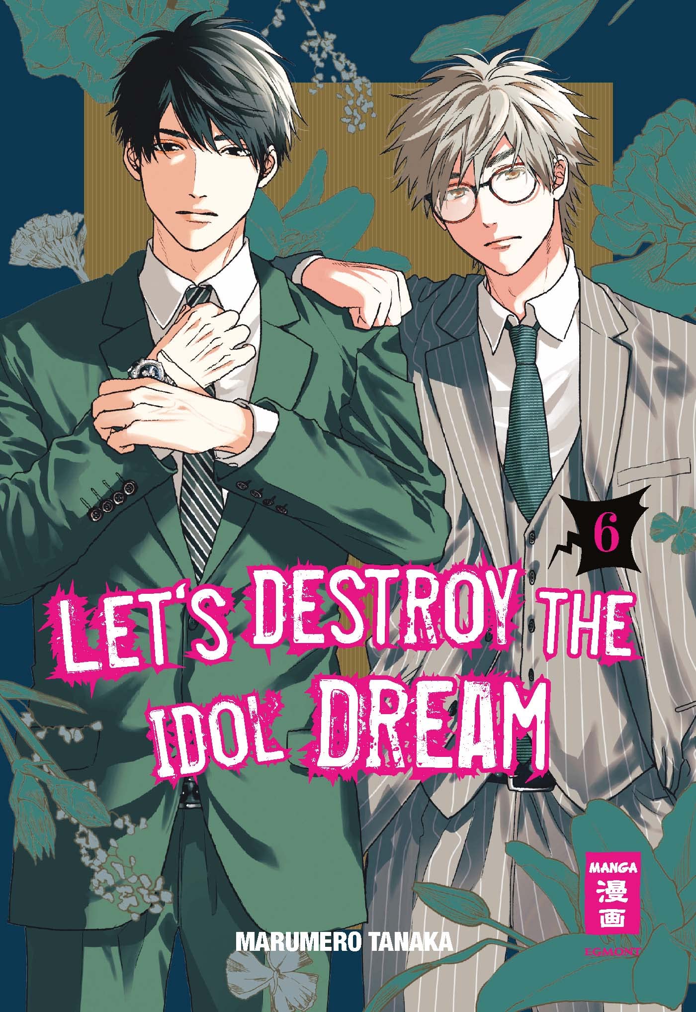 Let's destroy the Idol Dream - Band 6